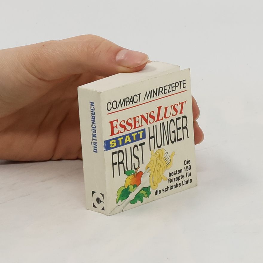 Hannelore Galster Essenslust statt Hungerfrust