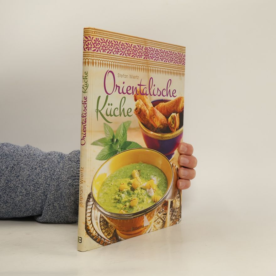 Stefan Wiertz Orientalische Küche