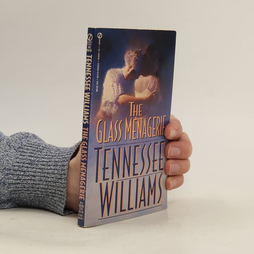 Tennessee Williams The Glass Menagerie