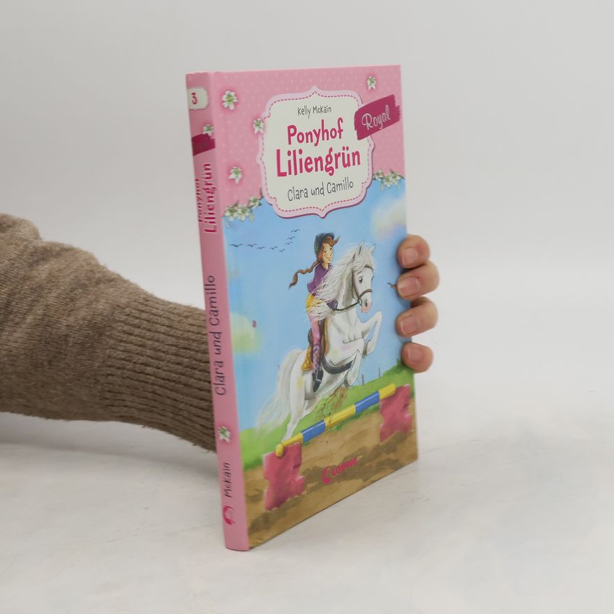 Kelly McKain Ponyhof Liliengrün Royal 3. Clara und Camillo