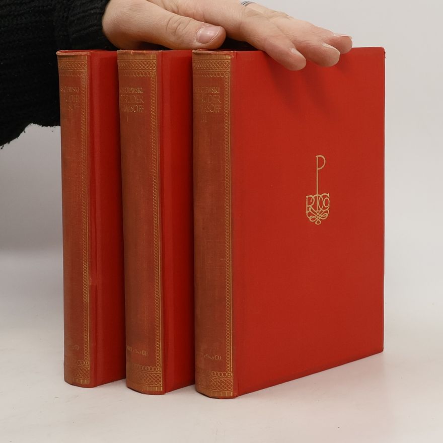 Fjodor Michailowitsch Dostojewski Die Bruder Karamasoff I, II/1, II/2