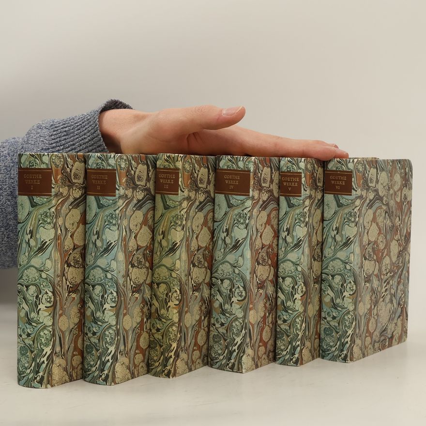 Johann Wolfgang von Goethe Goethe Werke Band 1-6