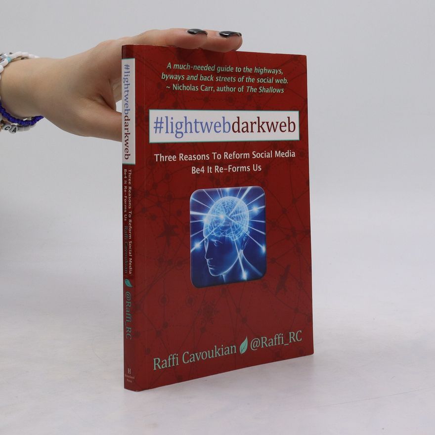 Raffi Cavoukian Lightweb Darkweb
