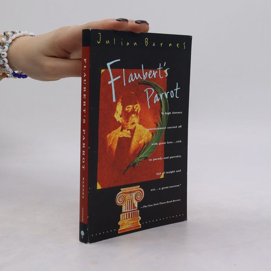Julian Barnes Flaubert's Parrot