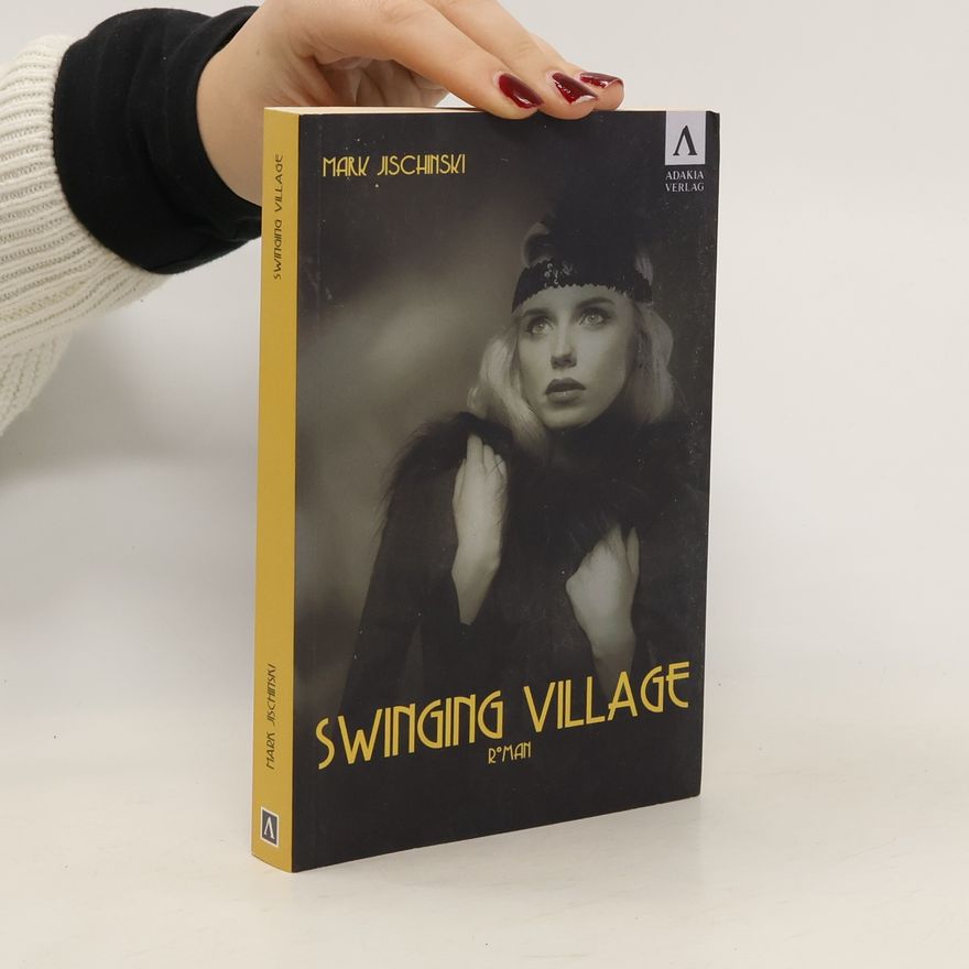 Mark Jischinski Swinging Village