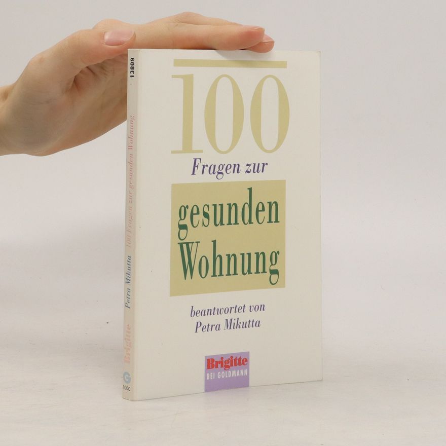 Petra Mikutta 100 Fragen zur gesunden Wohnung