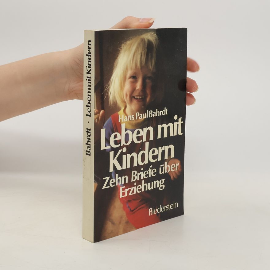 Hans Paul Bahrdt Leben mit Kindern