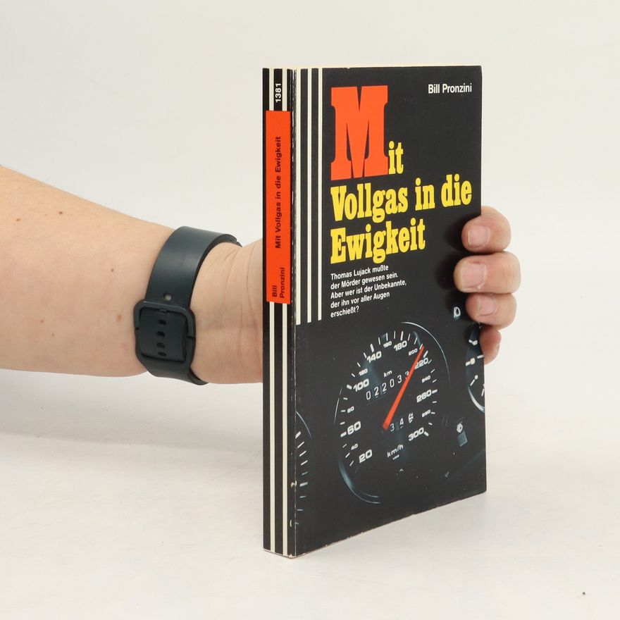 Bill Pronzini Mit Vollgas in die Ewigkeit