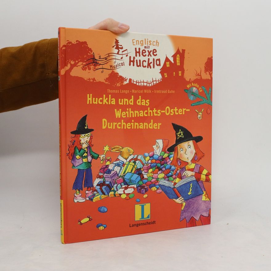 Maricel Wölk Huckla und das Weihnachts-Oster-Durcheinander. Englisch mit Hexe Huckla