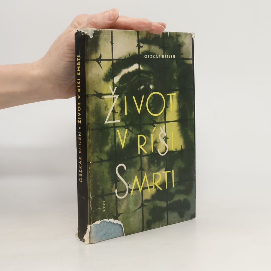 Oszkár Betlen Život v ríši smrti