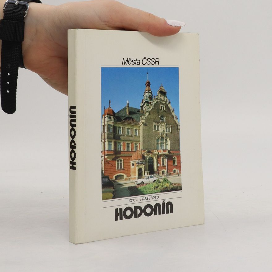 Kolektiv autorů Města ČSSR : Hodonín