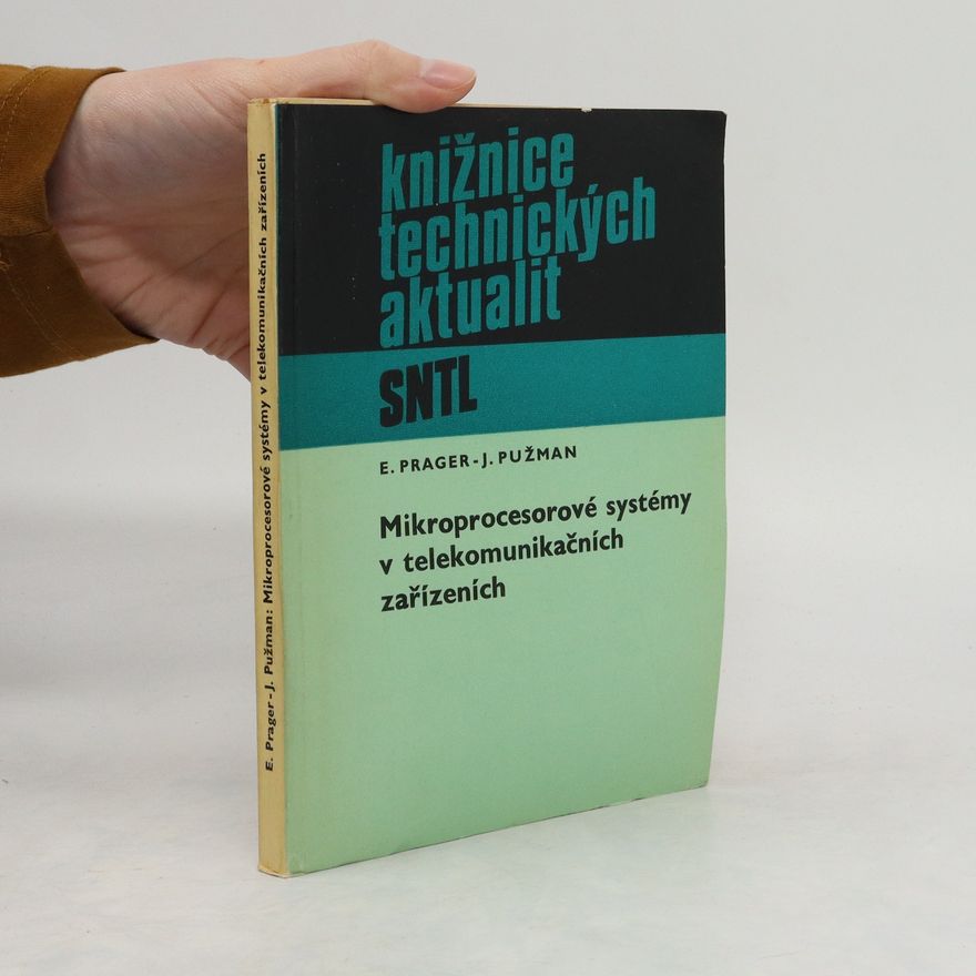 Emanuel Prager Mikroprocesorové systémy v telekomunikačních zařízeních