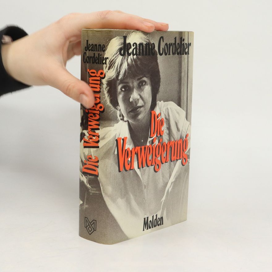 Jeanne Cordelier Die Verweigerung