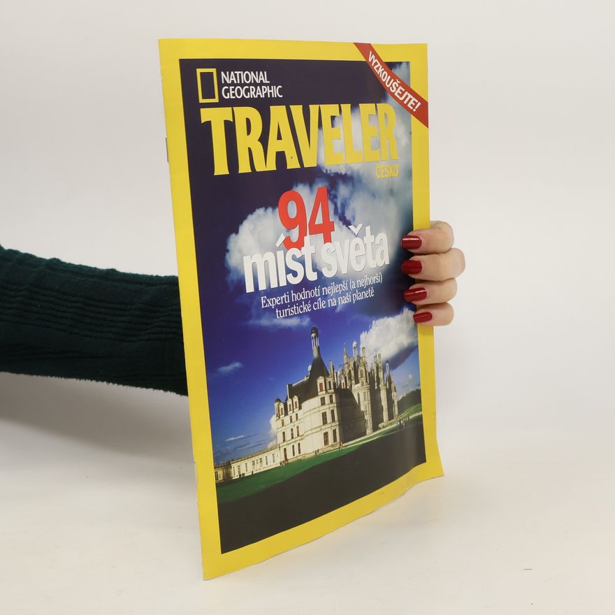 Auteurscollectief National Geographic Traveler Česko. 94 míst světa
