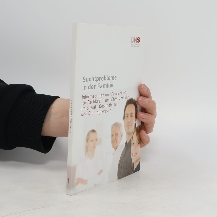 Autorenkollektiv Suchtprobleme in der Familie