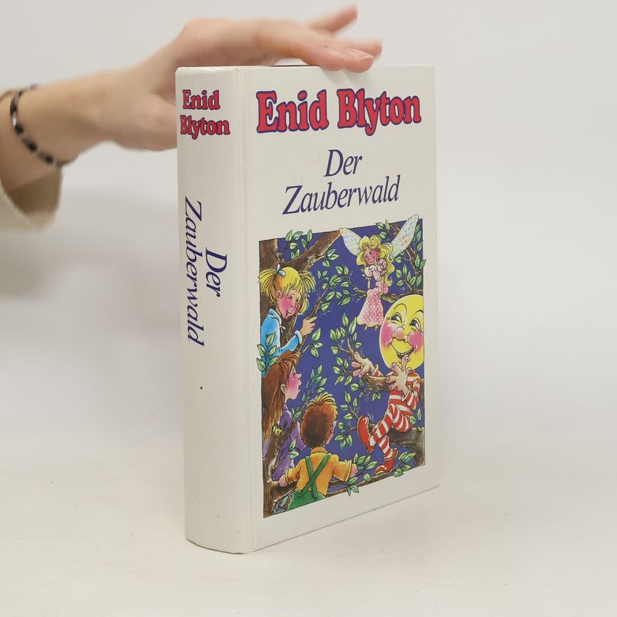 Enid Blyton Der Zauberwald