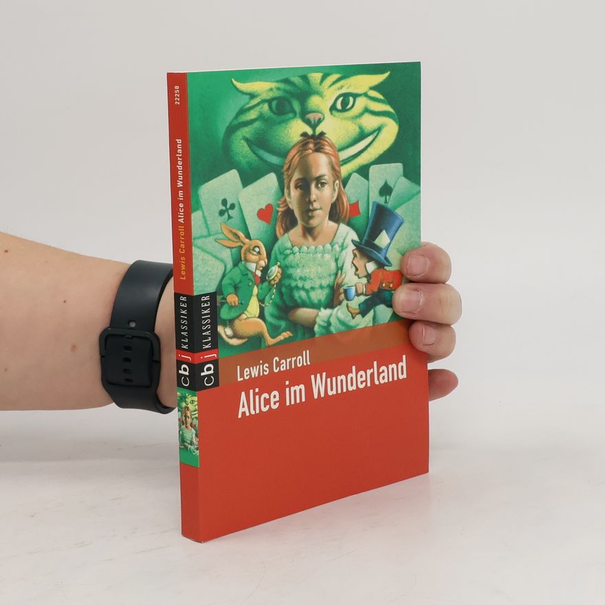 Lewis Carroll Alice im Wunderland