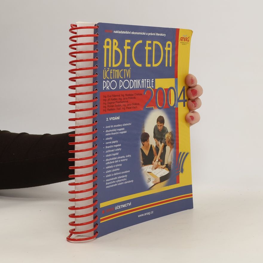Autorenkollektiv Abeceda účetnictví pro podnikatele. 2004