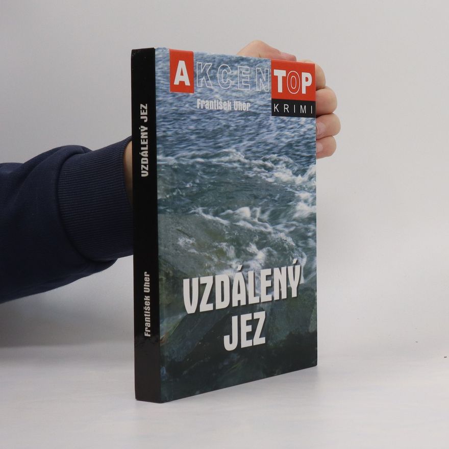 František Uher Vzdálený jez