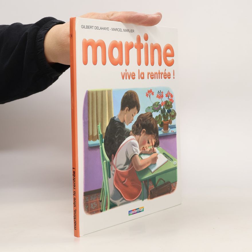 Gilbert Delahaye Martine vive la rentrée