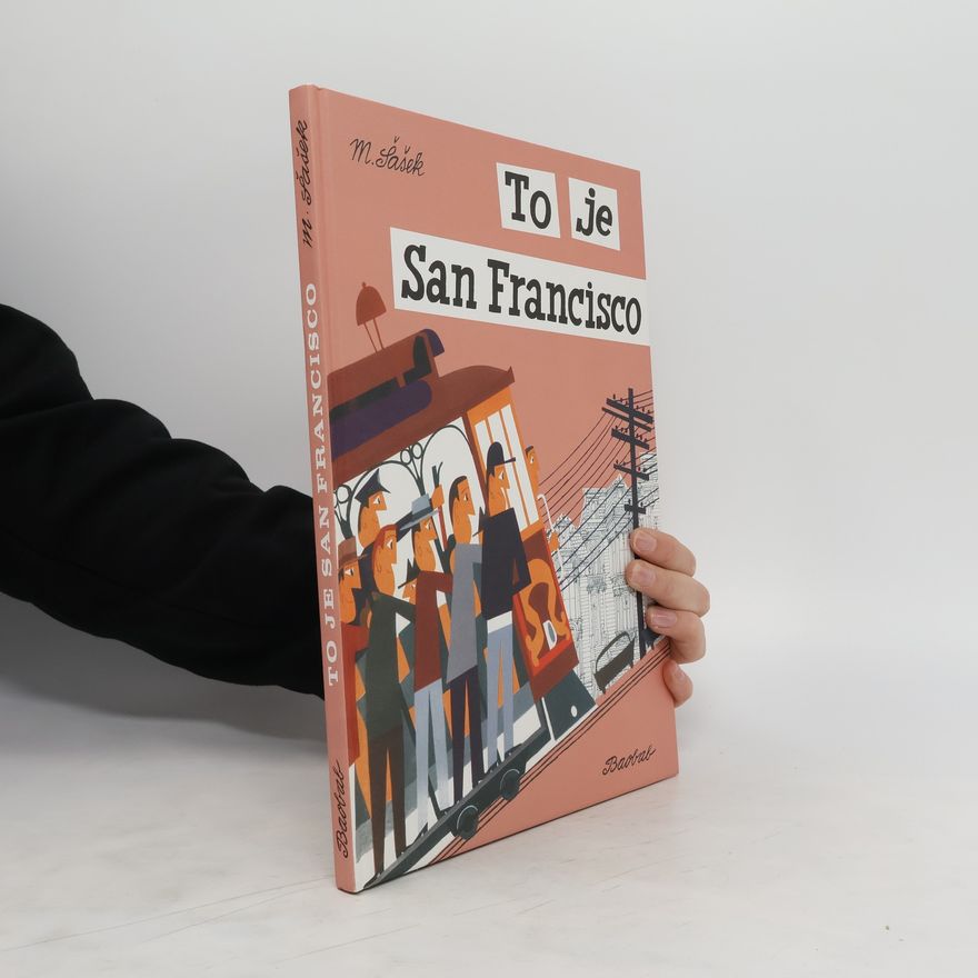 Miroslav Šašek To je San Francisco
