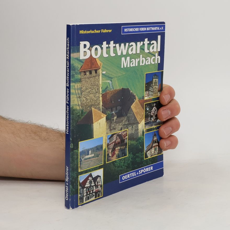 Various authors Historischer Führer Bottwartal-Marbach