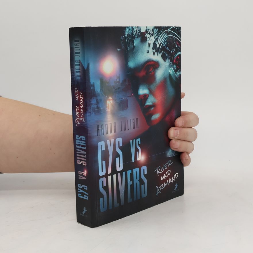 Hanna Julian Cys vs. Silvers: River und Armand