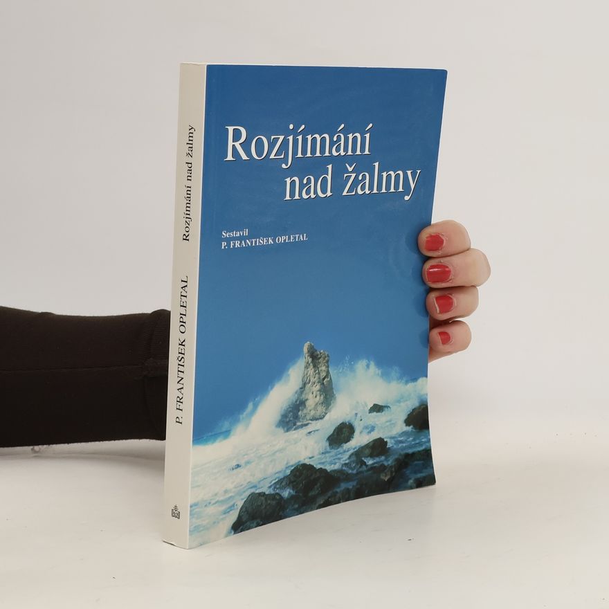 František Opletal Rozjímání nad žalmy