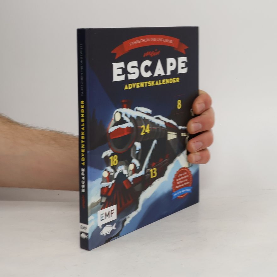 Autorenkollektiv Mein Escape-Adventskalender: Fahrschein ins Ungewisse - Mit Decoderfolie