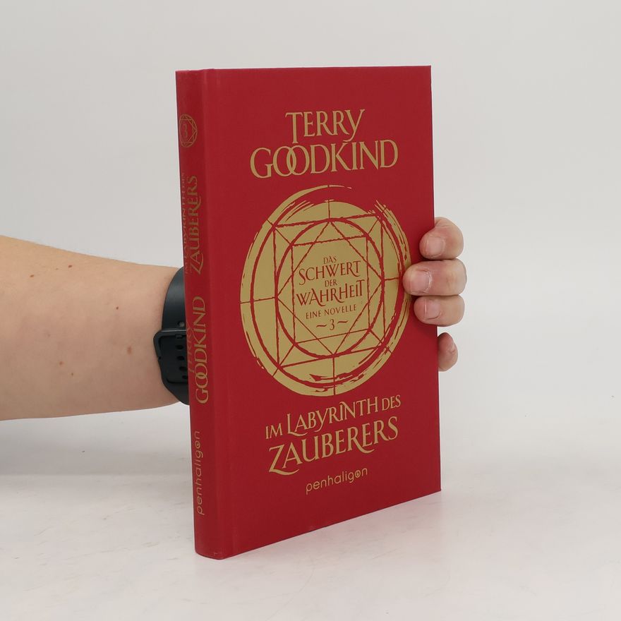 Terry Goodkind Im Labyrinth des Zauberers - Das Schwert der Wahrheit