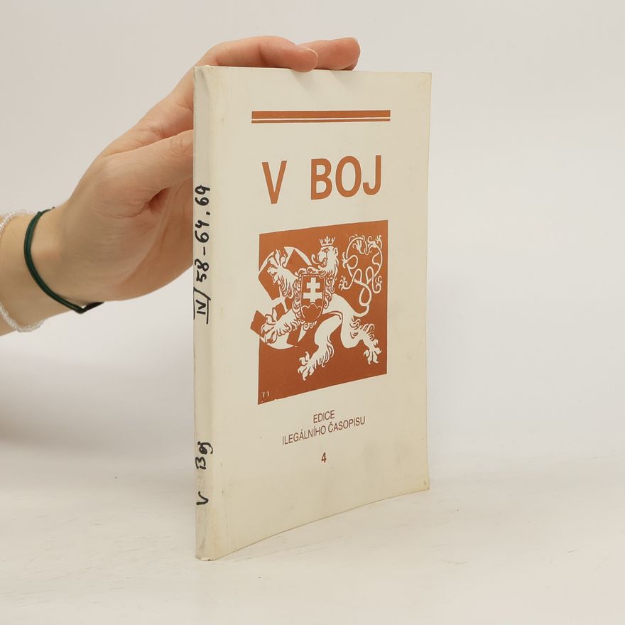 Autorenkollektiv V boj II. díl, 4. svazek, číslo 58-64, 69. Edice ilegálního časopisu