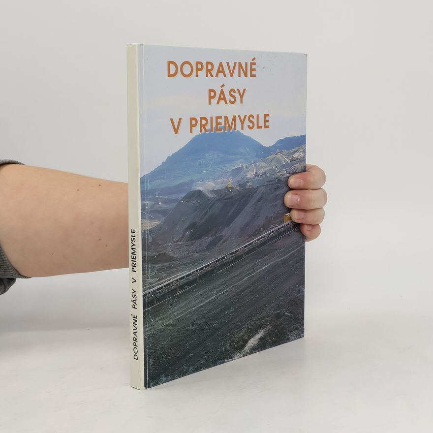 Eduard Štroffek Dopravné pásy v priemysle