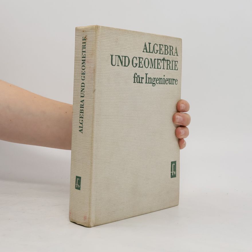 Kolektiv autorů Algebra und Geometrie für ingenieure