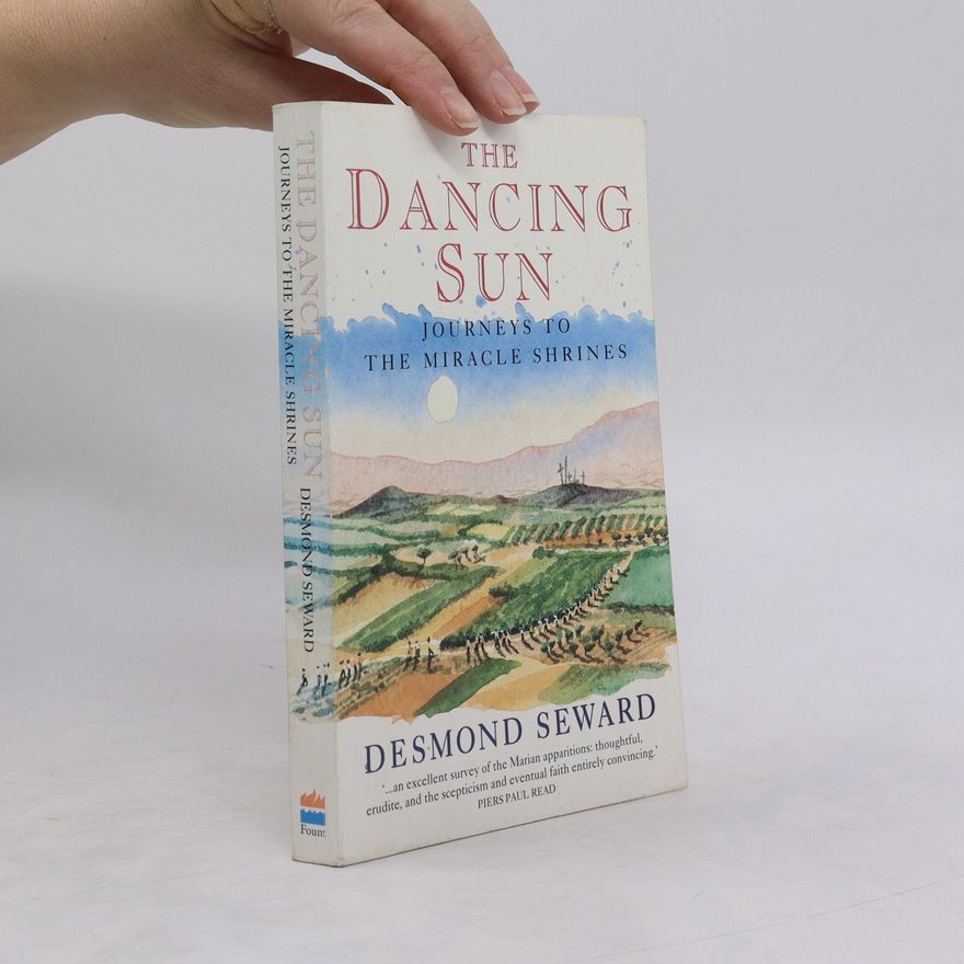 Desmond Seward The Dancing Sun
