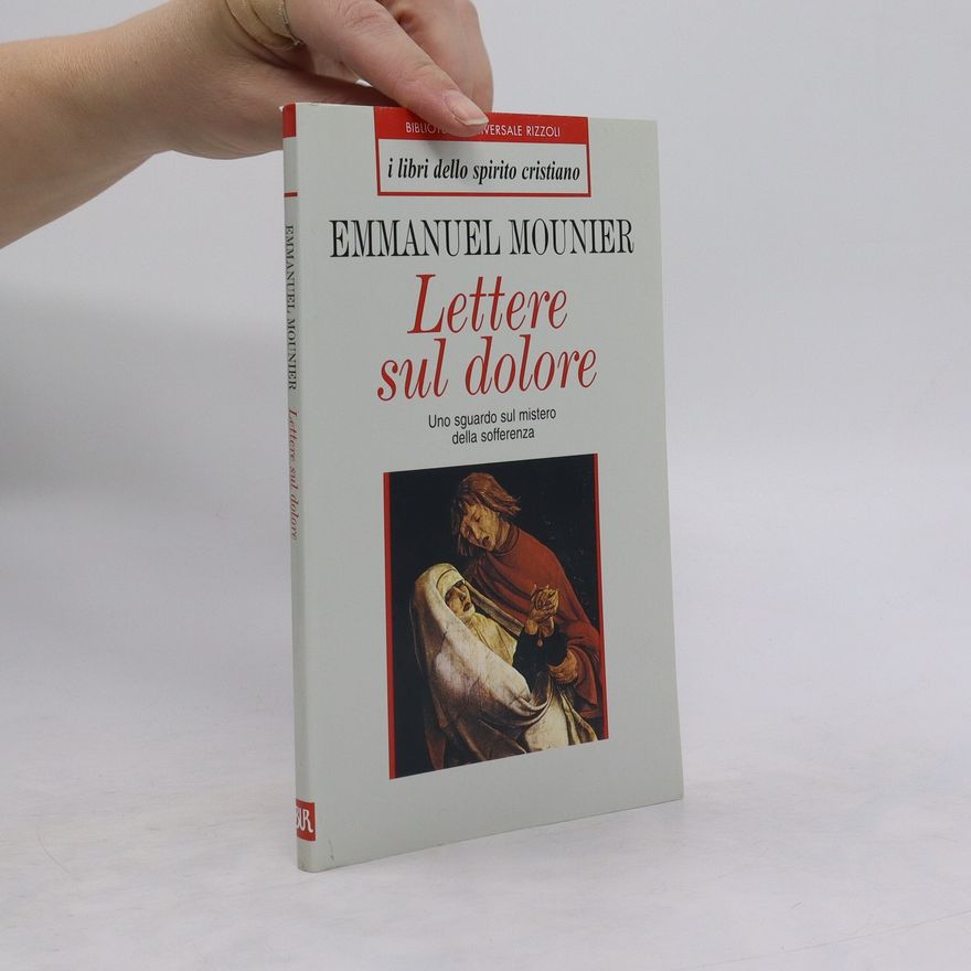 Emmanuel Mounier Lettere sul dolore