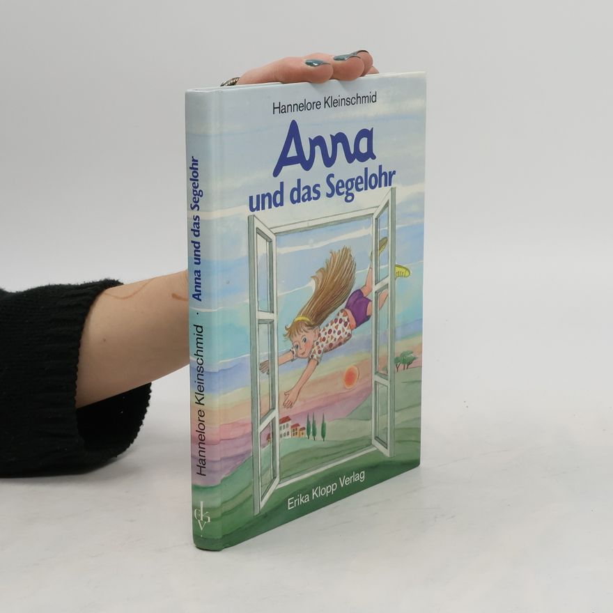 Hannelore Kleinschmid Anna und das Segelohr