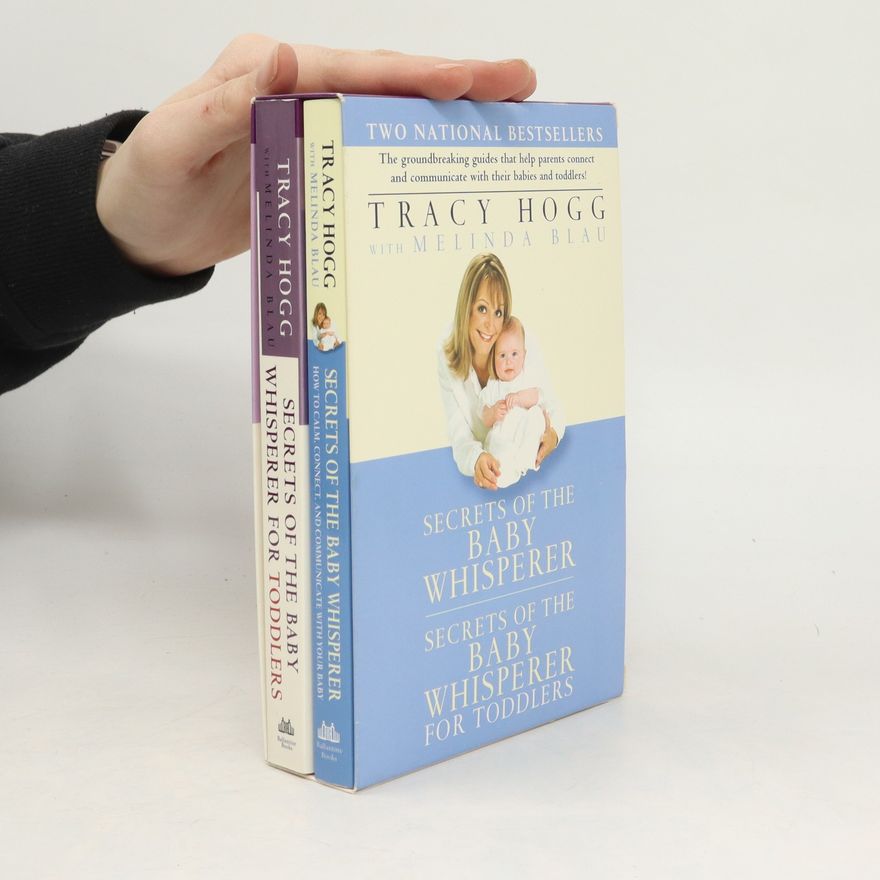 Melinda Blau Secrets of the Baby Whisperer/Secrets of the Baby Whisperer for Toddlers