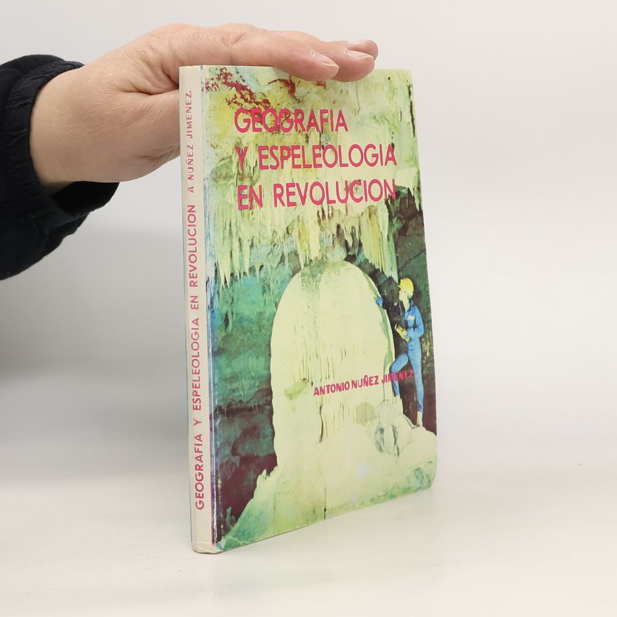 Antonio Núnez Jimenez Geografia y espeleologia en revolucion