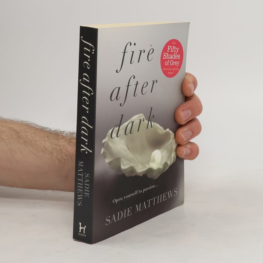 Sadie Matthews Fire After Dark