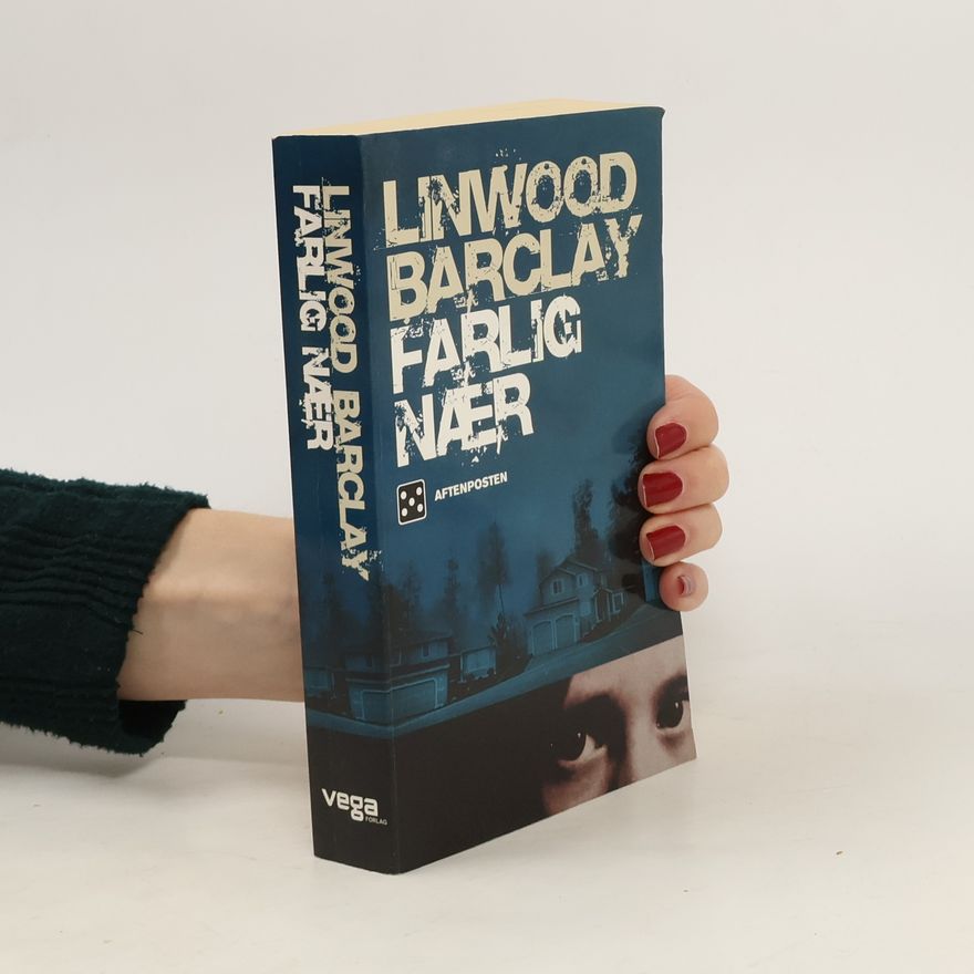 Linwood Barclay Farlig nær