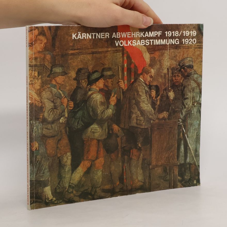 Friedrich Wilhelm Leitner Kärntner Abwehrkampf 1918/1919, Volksabstimmung 1920