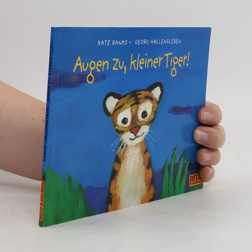 Kate Banks Augen zu, kleiner Tiger!