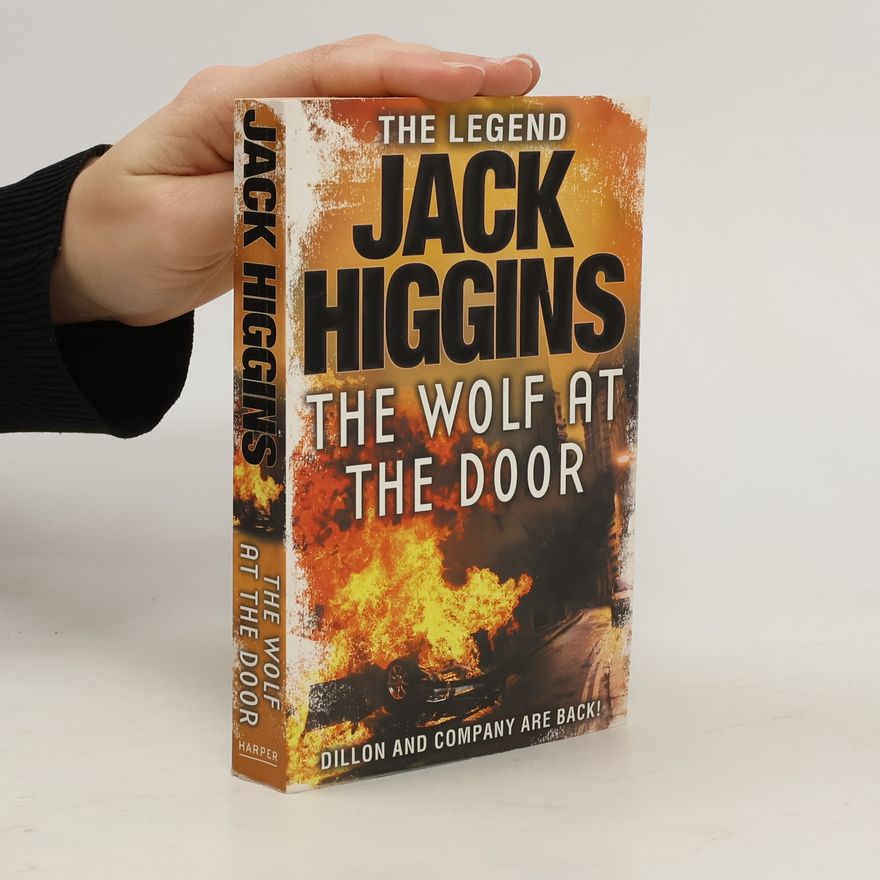 Jack Higgins The wolf at the door