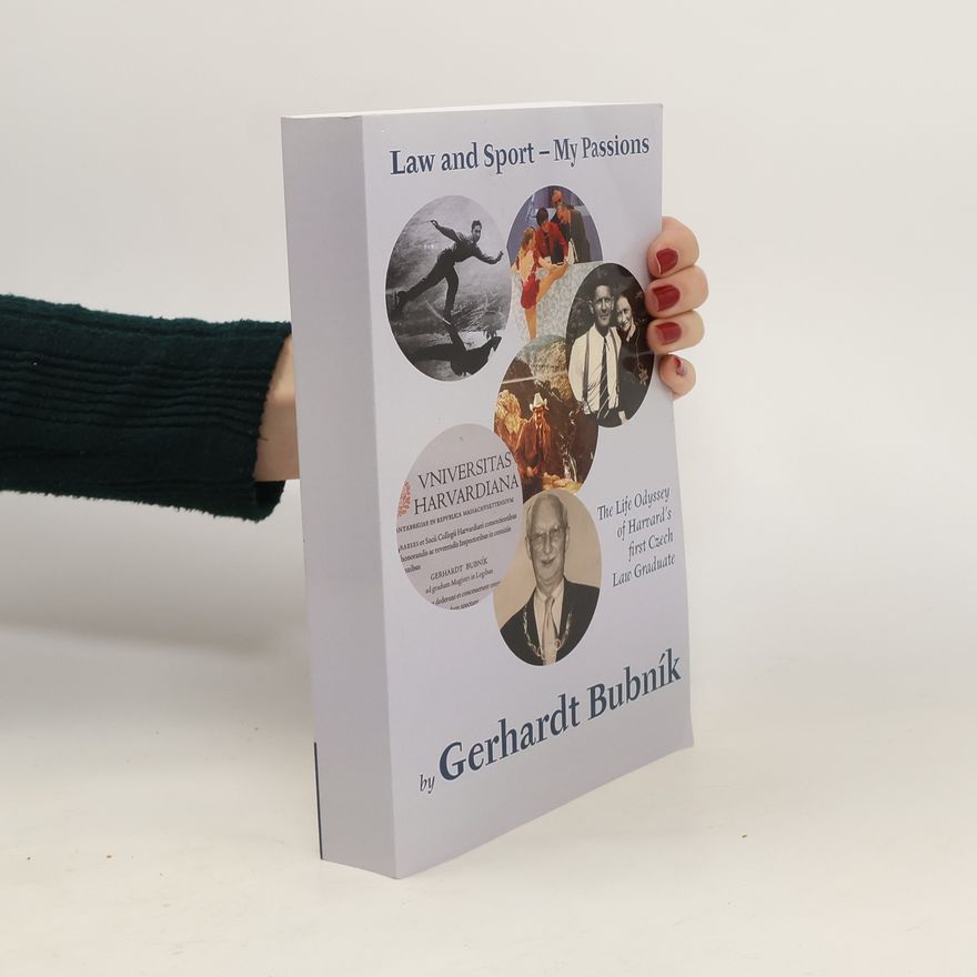 Gerhardt Bubník Law and Sport - My Passion