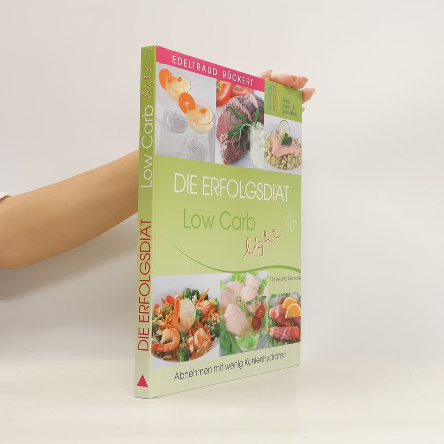 Edeltraud Rückert Die Erfolgsdiät Low carb light