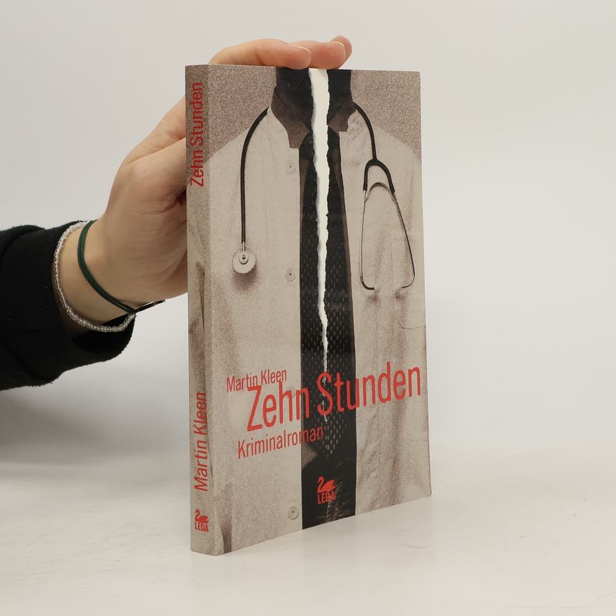 Martin Kleen Zehn Stunden