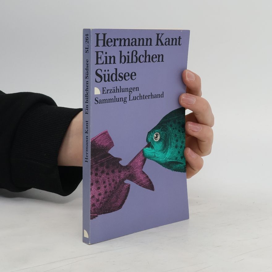 Hermann Kant Ein bisschen Südsee