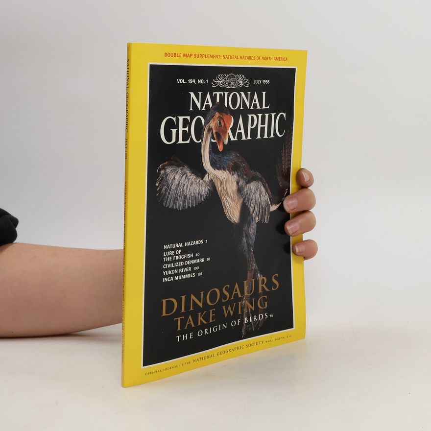 Autorenkollektiv National Geographic 7/1998 Dinosaurs take wing