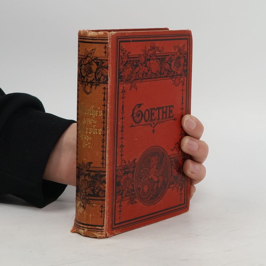 Johann Wolfgang von Goethe Goethe´s Werke