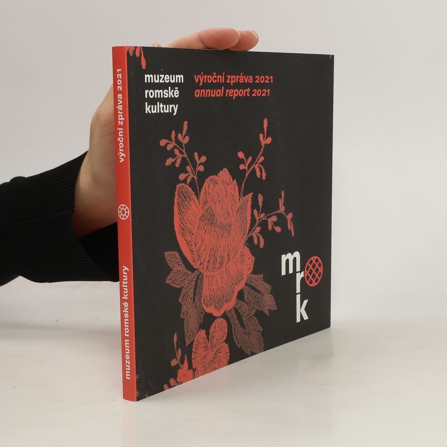 Autorenkollektiv Výroční zpráva Muzea romské kultury za rok 2021